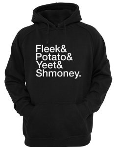 fleek & potato & hoodie