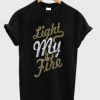 light my fire t-shirt RE23