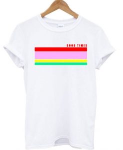 Good Times Rainbow T Shirt ZX03