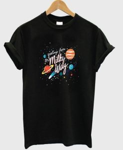 Greetings From The Milky Way T-shirt ZX03