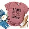 I Wine Because My kids Whine T-shirt ZX03