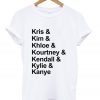 Kris Kim Kourtney Khloe Kendall Kylie Kardashian Fan T-shirt ZX03