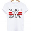 Merci Mon Cheri T-shirt ZX03