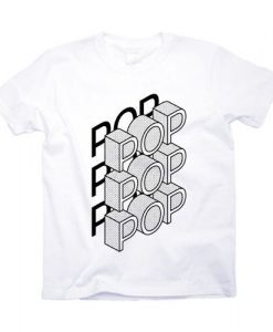 Pop Pop Pop 27 T-Shirt RE23