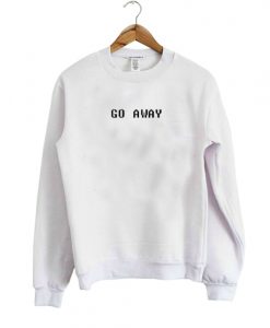 go away game sweatshirt IGS