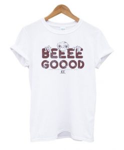 Be Good T-shirt REW