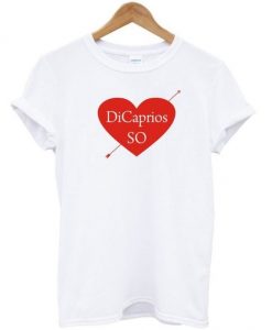 Dicaprios-SO-love-Tshirt ZX03