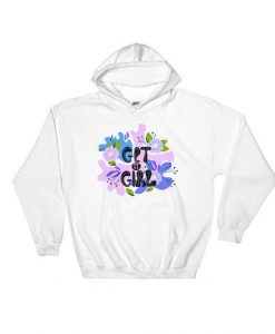 Get It Girl Hoodie ZX03