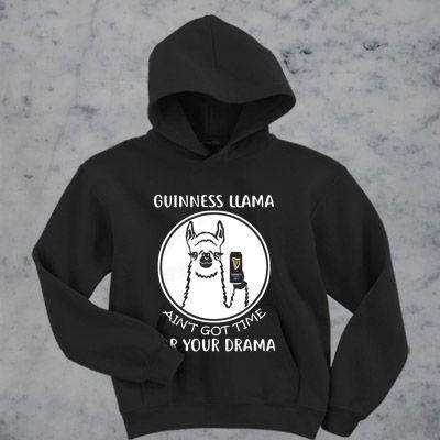 Got Time For Your Drama hoodie ZX03