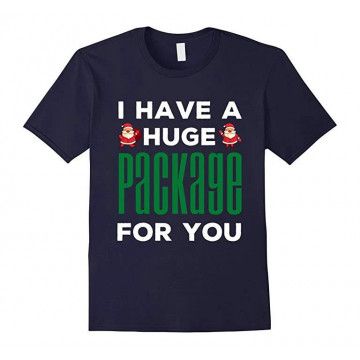 I Have A Huge Santa Christmas T-shirt ZX03