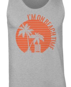 I'm On Beach Time Tanktop RE23