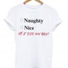 Naughty or Nice T-Shirt ZX03