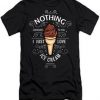 Nothing Compares To You Tshirt RE23