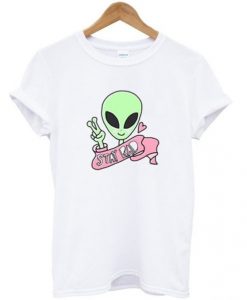 Alien Stay Rad T-Shirt ADR