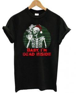 Baby I'm Dead Inside T-shirt ADR