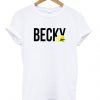 Becky Lemonade T Shirt ZX03