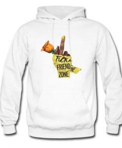 Fuck A Friend Zone Hoodie ADR