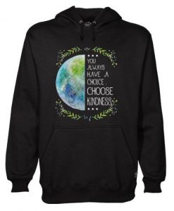 Have A Choice Hoodie ADR