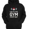 I Go To The Gym Every Day Pokemon Hoodie ADR