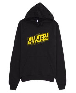 Jiu Jitsu is Strong With This One Hoodie ADR