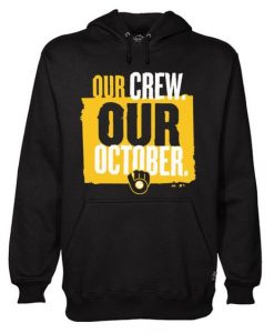 Our Crew Our October Hoodie ZX03