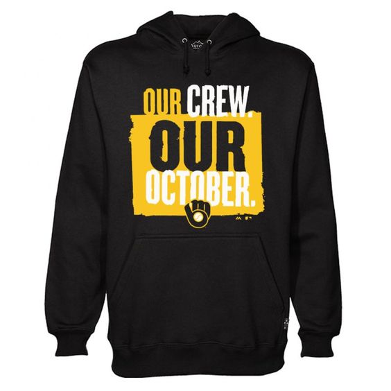 Our Crew Our October Hoodie ZX03