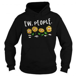 Sunflower ew people Hoodie REW