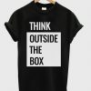 Think Outside the Box T-shirt REW