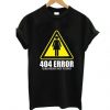 404 Girlfriend Not Found T Shirt ZX06