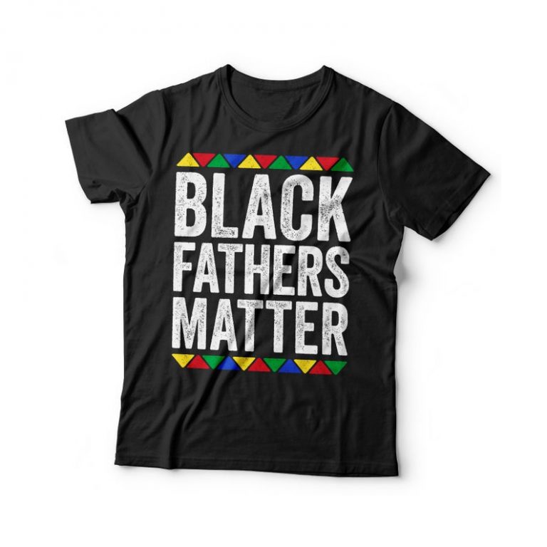 Black Fathers Matter T-Shirt ZX06