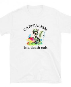 Capitalism is a Death Cult T-Shirt ZX06