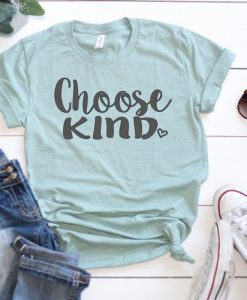 Choose kind shirt ZX06