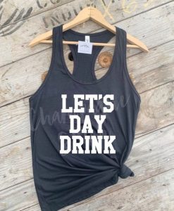 LETS DAY DRING TANK TOP ZX06