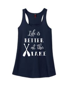 LIFE IS BETTER AT THE LAKE TANK TOP ZX06