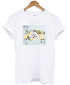 Need No Man T-shirt ADR