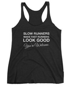 SLOW RUNNERS LOOK GOOD TANK TOP ZX06