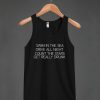 Swim In The Sea Drive All night Tanktop ADR