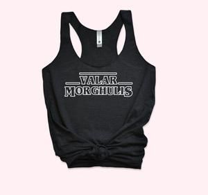 VALAR MORGHULIS TANK TOP ZX06