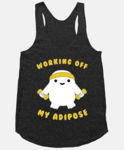 WORKING OFF MY ADIPOSE TANK TOP ZX06