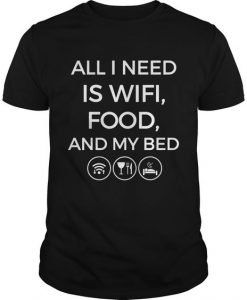 All I Need Is Wifi Food My Bed Tshirt Teen Boys T Shirt ZX06