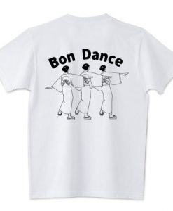 Bon Dance Tshirt ZX06