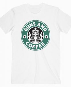 Guns And Coffee T-Shirt RE23