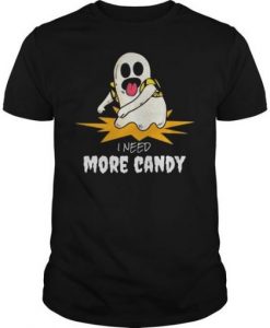 I Need More Candy T-Shirt RE23