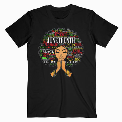 Juneteenth Melanin Black Women Natural Hair Afro Word Art T-Shirt RE23