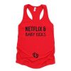 NETFLIX AND BABY KICKS TANK TOP ZX06