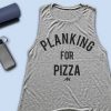 PLANKING FOR PIZZA TANK TOP ZX06