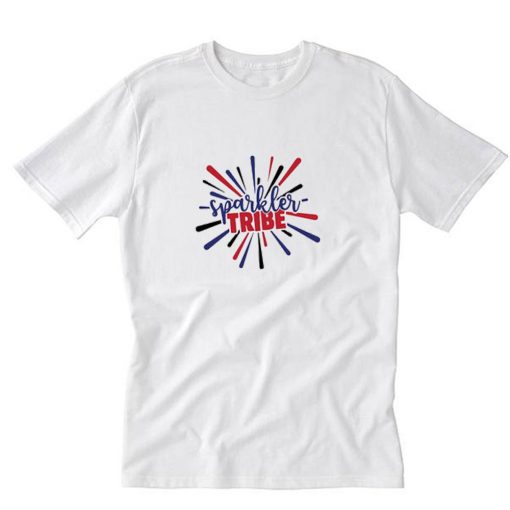 Sparkler Tribe 4th of July T-Shirt RE23