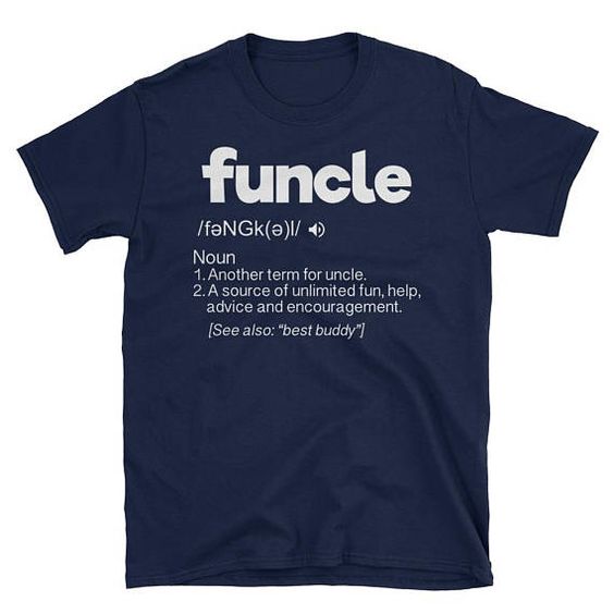 Fun Uncle Family Values Award Funny T-shirt RE23