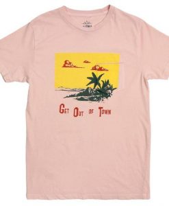 GET OUT OF TOWN T-SHIRT G07