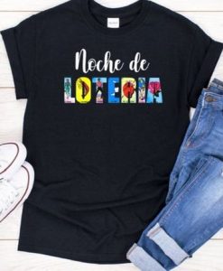 Noche de Loteria shirt RE23